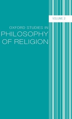 Oxford Studies in Philosophy of Religion : Volume 2