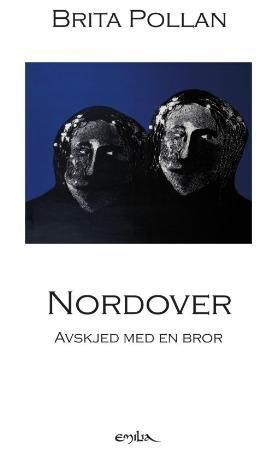 Nordover : avskjed med en bror