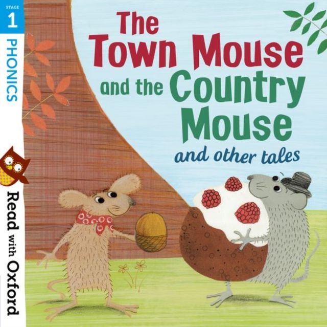 The Town mouse and the country mouse and other tales