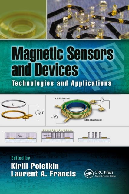 Magnetic Sensors and Devices : Technologies and Applications