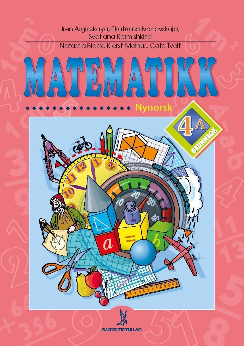 Matematikk. Grunnbok 4A