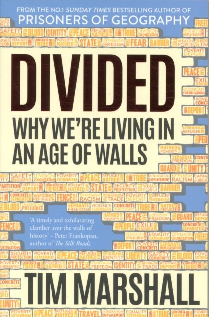 Divided : Why We're Living in an Age of Walls
