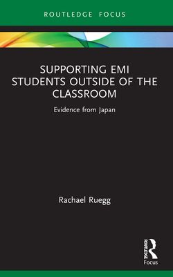 Supporting EMI Students Outside of the Classroom : Evidence from Japan