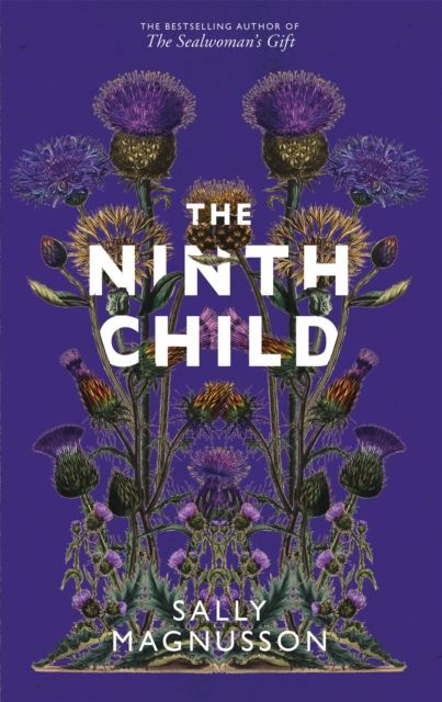 The Ninth Child : The new novel from the author of The Sealwoman's Gift