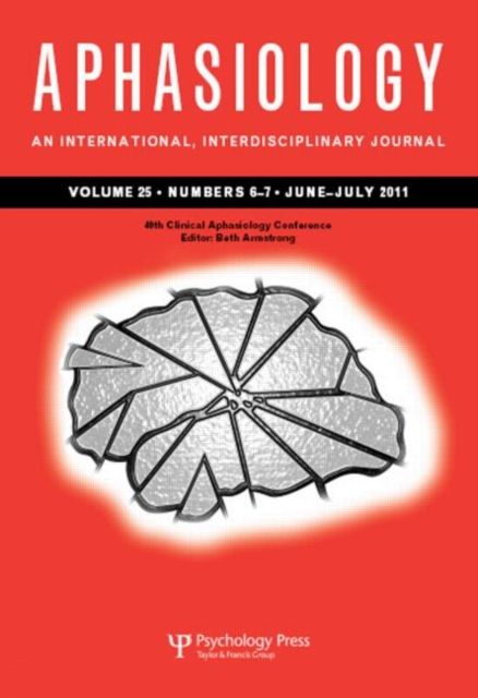 40th Clinical Aphasiology Conference : A Special Issue of Aphasiology