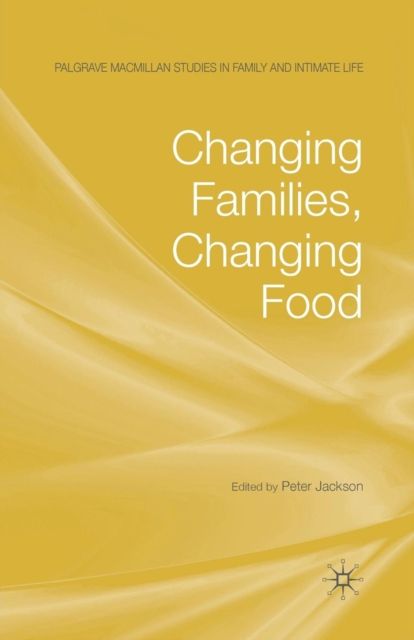 Changing Families, Changing Food