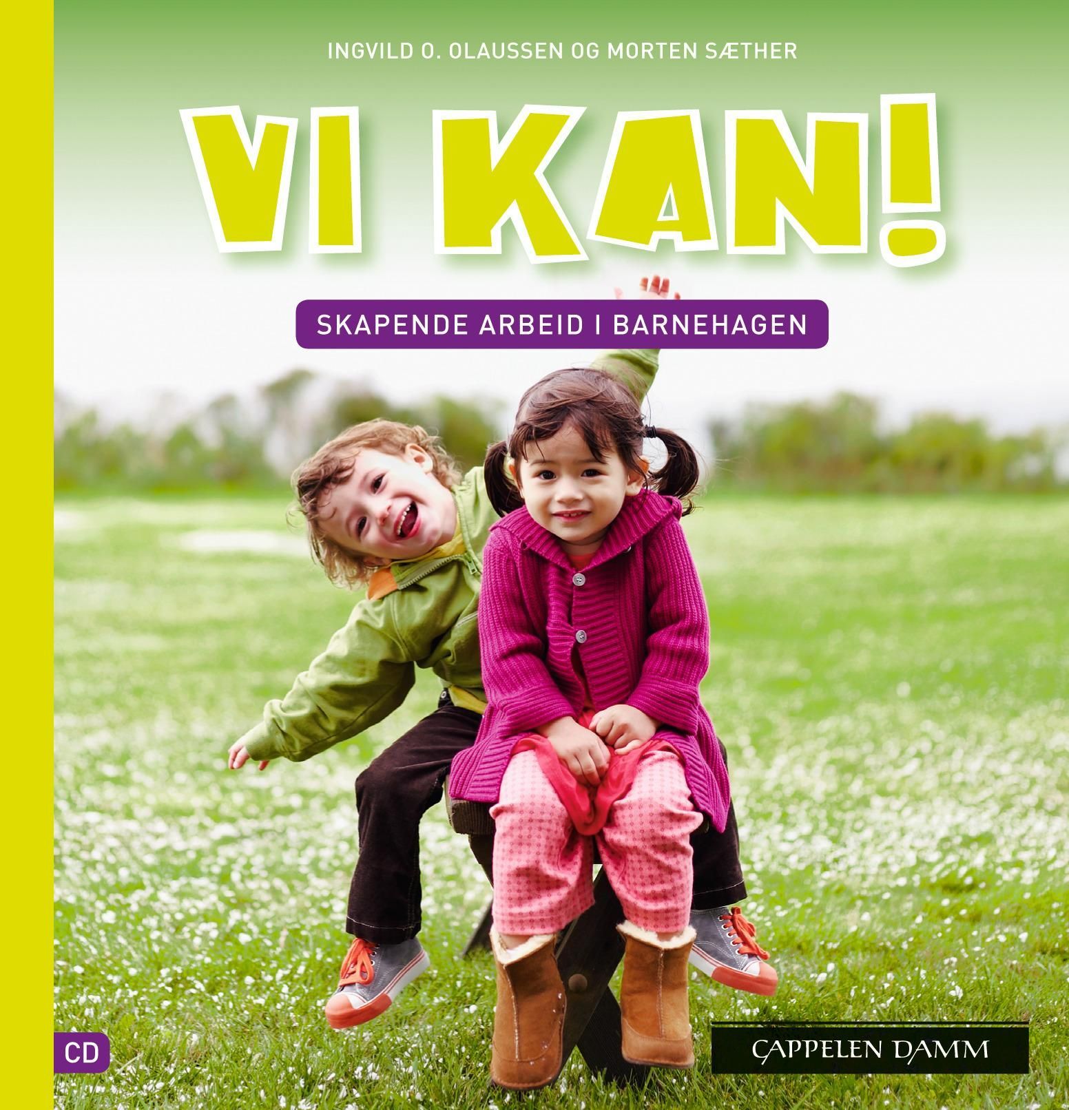 Vi kan! : skapende arbeid i barnehagen