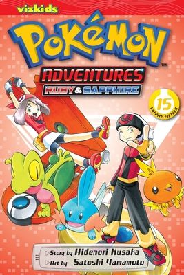 Pokémon adventures. Volume 15. Ruby & Sapphire