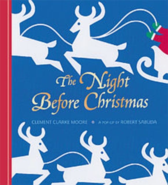 The Night Before Christmas Pop-up : The perfect Christmas gift with super-sized pop-up!