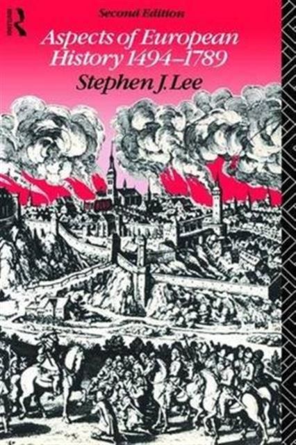 Aspects of European History 1494-1789