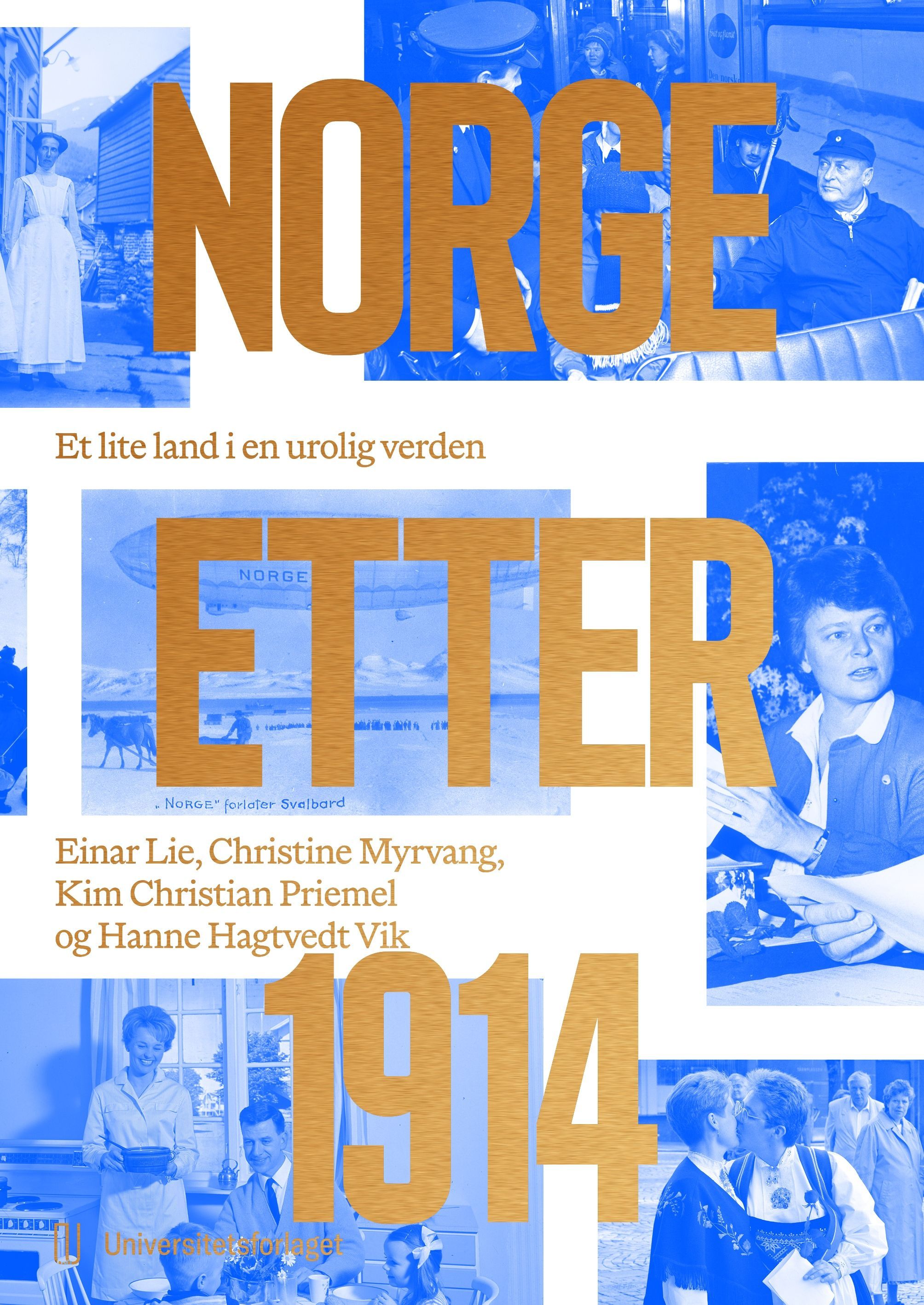 Norge etter 1914 : et lite land i en urolig verden