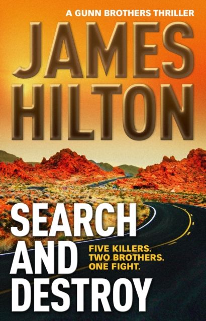 Search and Destroy (a Gunn Brothers Thriller) : Five Killers. Two Brothers. One Fight.