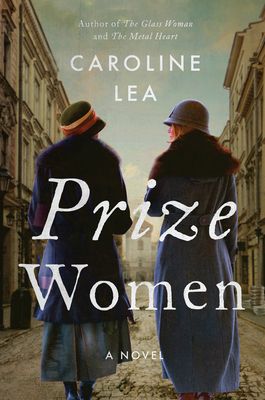 Prize Women : A Novel
