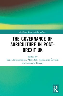 The Governance of Agriculture in Post-Brexit UK