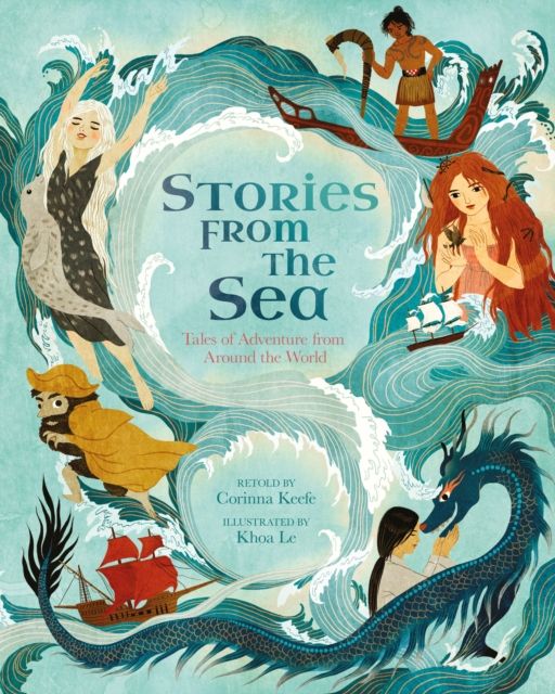 Stories from the Sea : Tales of Adventure from Around the World