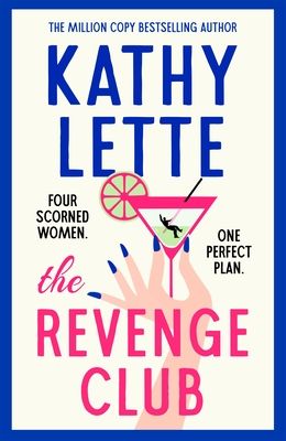 The Revenge Club : the wickedly witty new novel from a million copy bestselling author