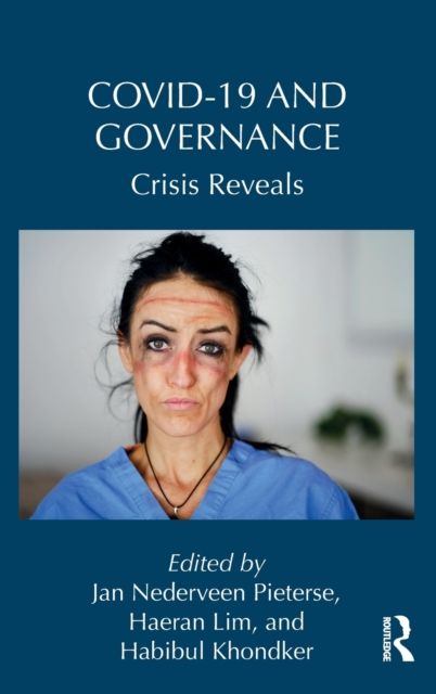 Covid-19 and Governance : Crisis Reveals