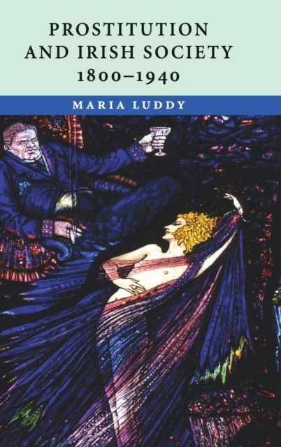 Prostitution and Irish Society, 1800–1940