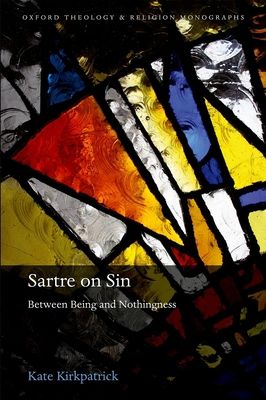 Sartre on Sin : Between Being and Nothingness