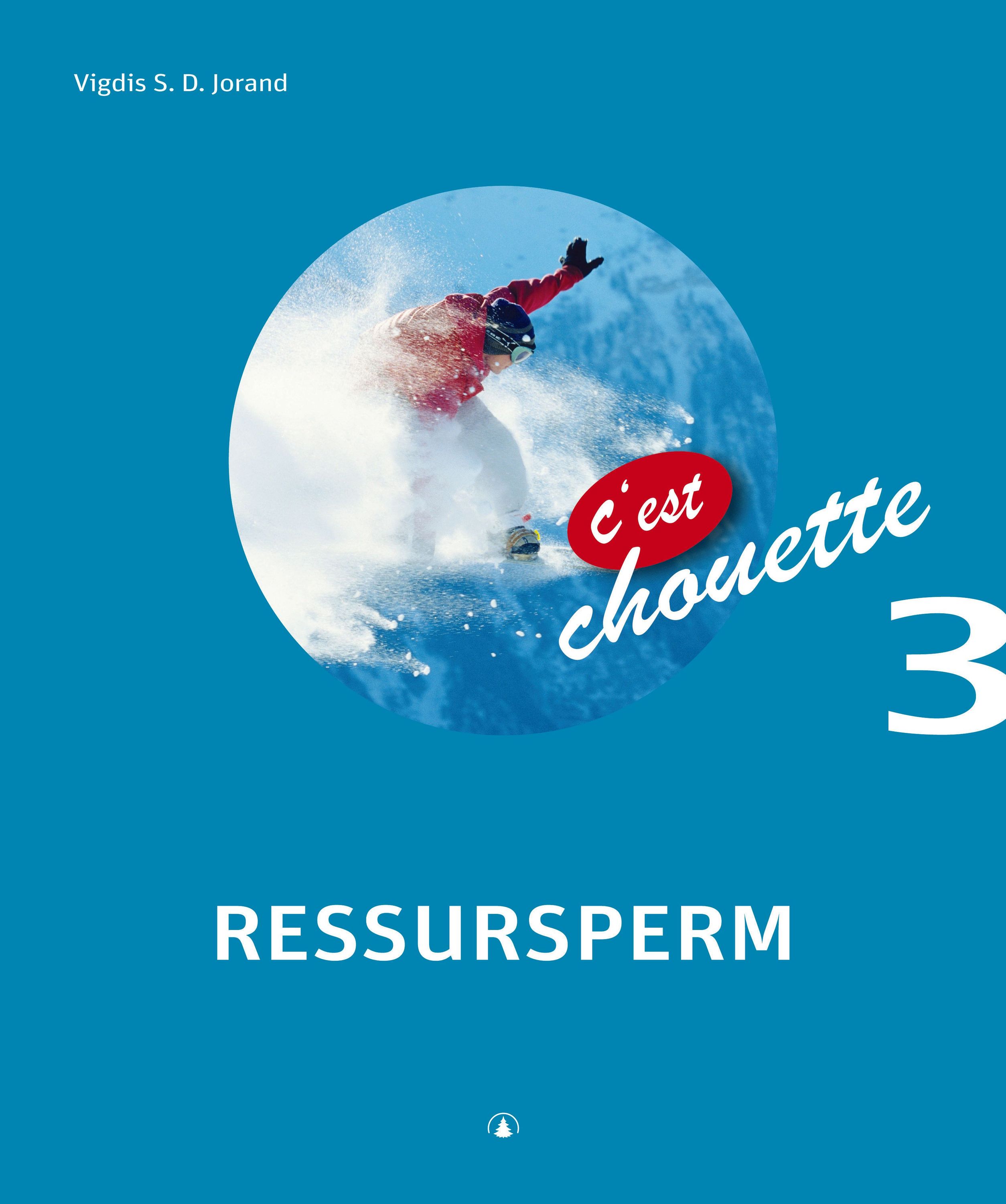 C'est chouette 3 : ressursperm