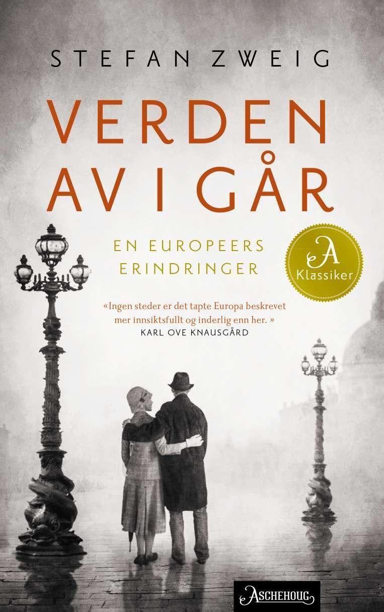 Verden av i går : en europeers erindringer