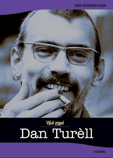 Vild med Dan Turèll