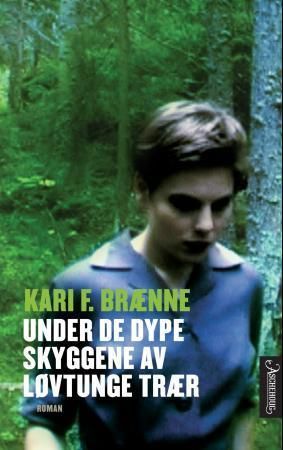 Under de dype skyggene av løvtunge trær : roman
