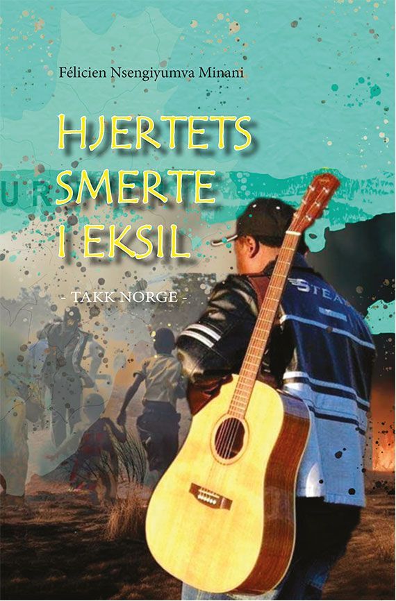 Hjertets smerte i eksil : takk Norge