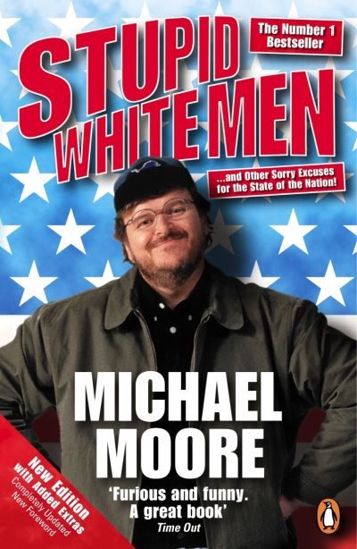 Stupid white men : -and other sorry excuses for the state of the nation!