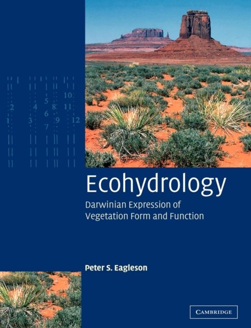 Ecohydrology : Darwinian Expression of Vegetation Form and Function