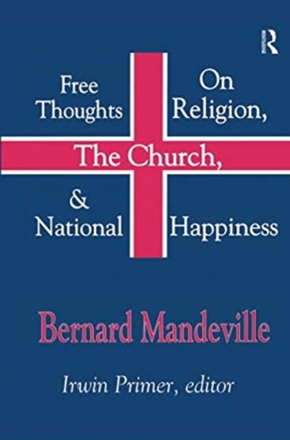 Forsidebilde av Free Thoughts on Religion, the Church, and National Happiness