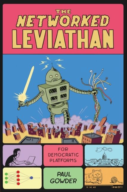 The Networked Leviathan : For Democratic Platforms