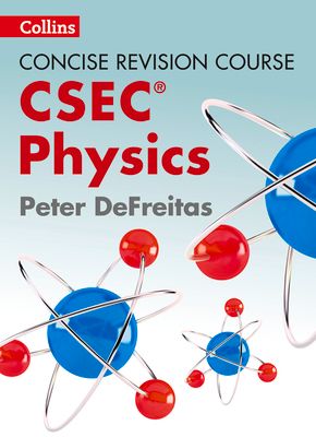 Physics - a Concise Revision Course for CSEC®