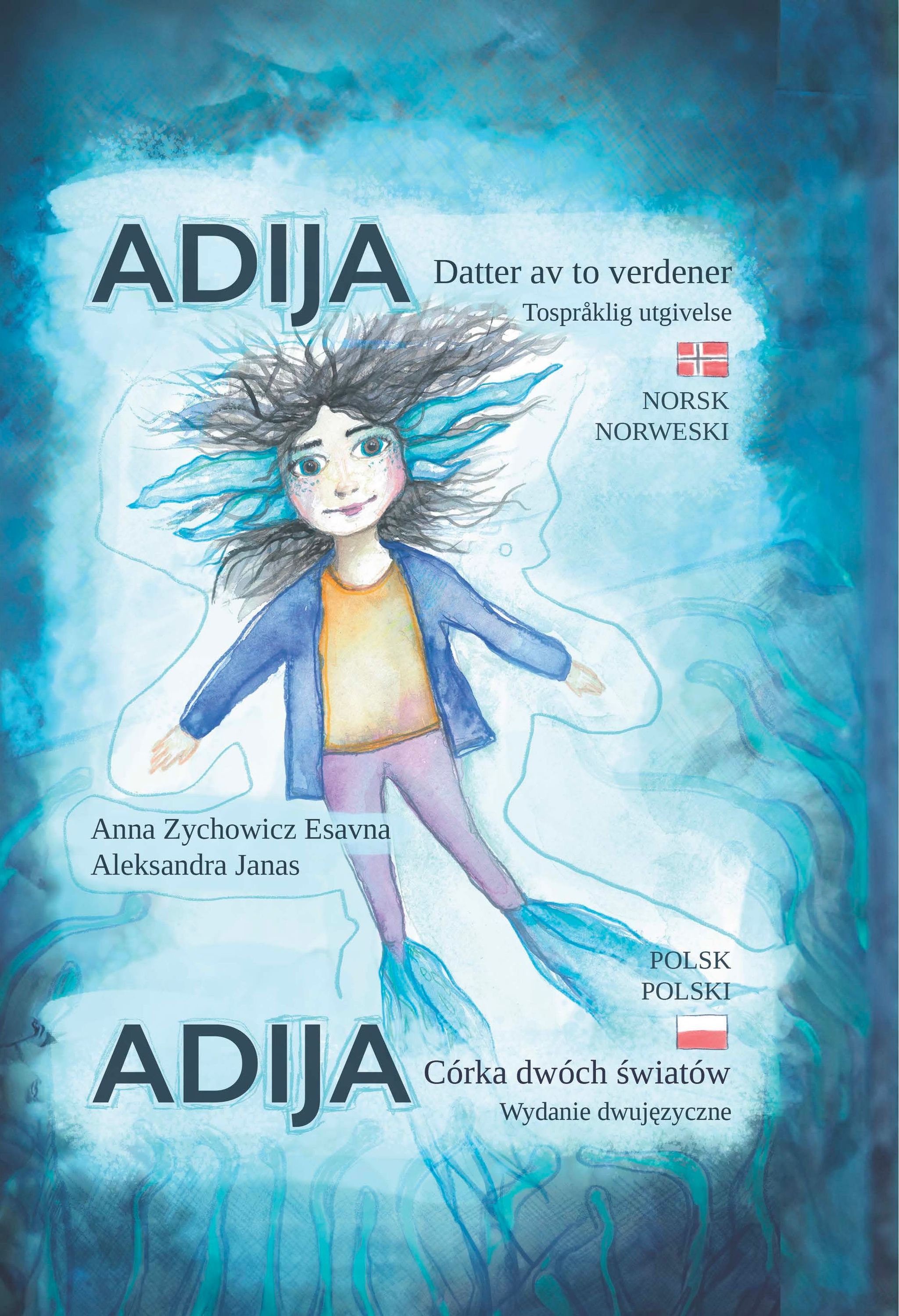 Adija : datter av to verdener = córka dwóch światów