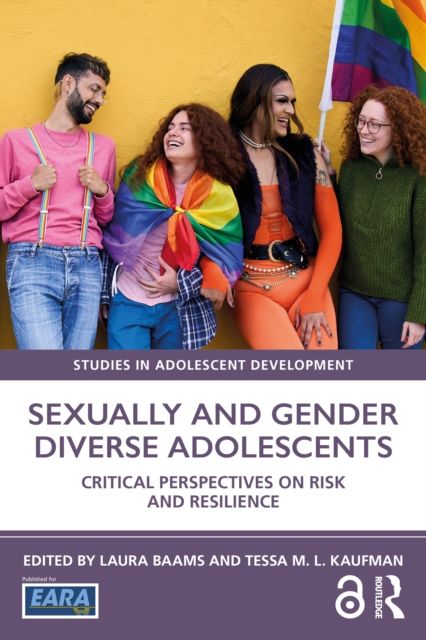 Sexually and Gender Diverse Adolescents : Critical Perspectives on Risk and Resilience