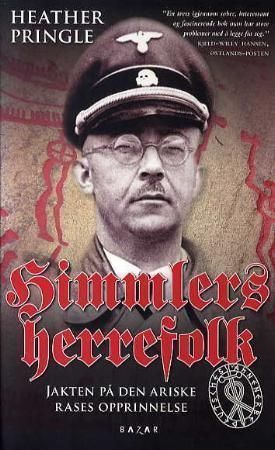 Himmlers herrefolk : jakten på den ariske rases opprinnelse