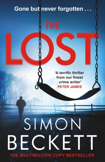 Forsidebilde av The Lost : A gripping crime thriller series from the Sunday Times bestselling master of twists and suspense