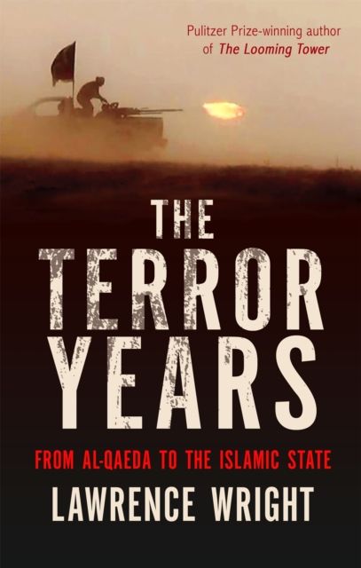 The Terror Years : From al-Qaeda to the Islamic State