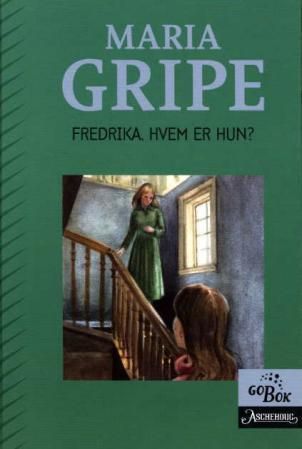 Fredrika, hvem er hun?
