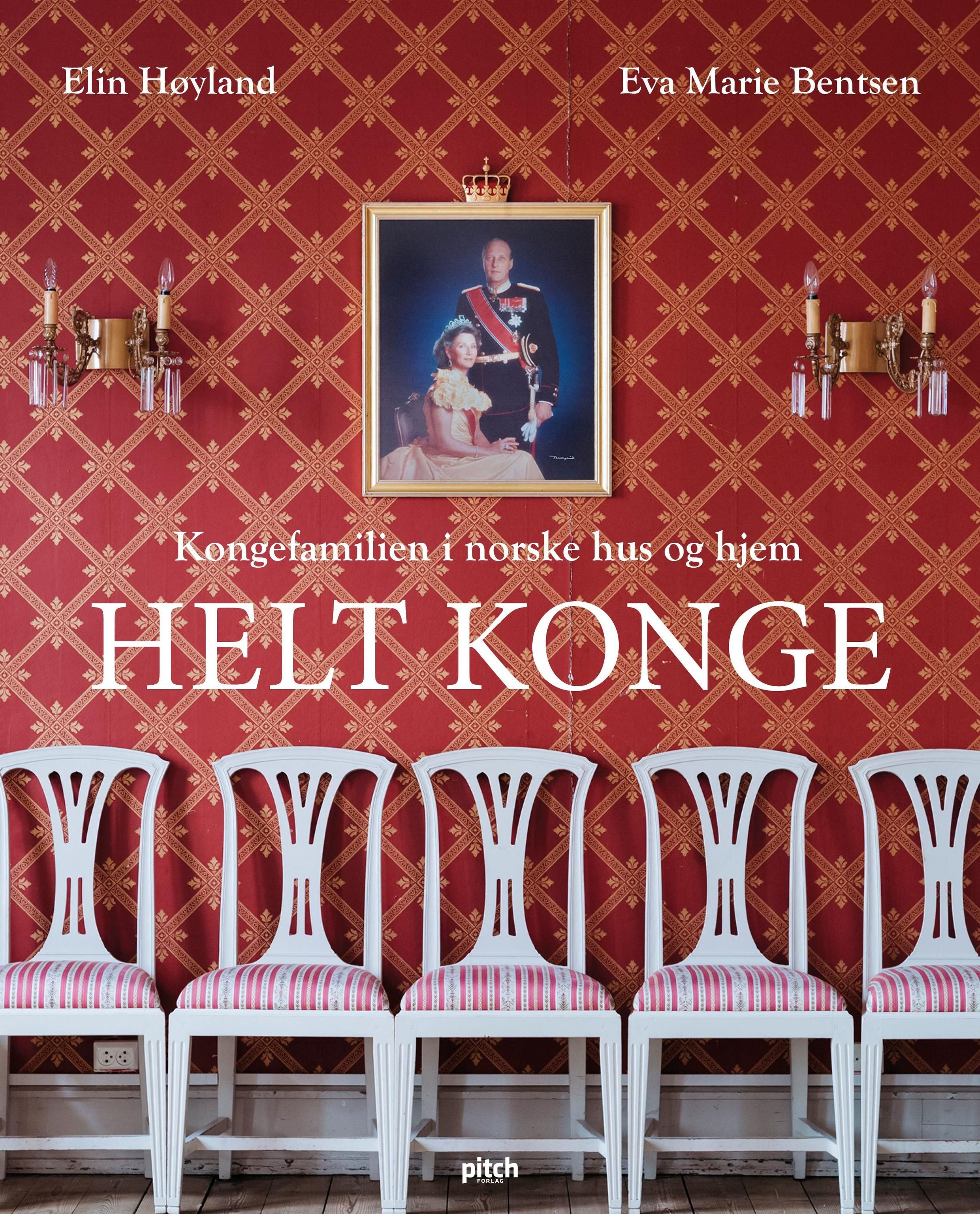 Forsidebilde av Helt konge : kongefamilien i norske hus og hjem