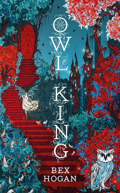 Owl King : Book 2 in the Faery Realms series