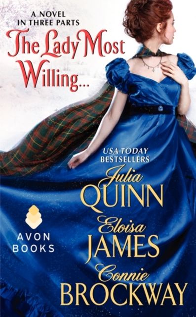 The Lady Most Willing : A Novel in Three Parts