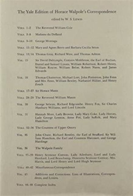 The Yale Editions of Horace Walpole's Correspondence, Volume 30 : With George Selwyn, Lord Lincoln, Sir Charles Handbury Williams, Henry Fox, and Richard Edgcumbe