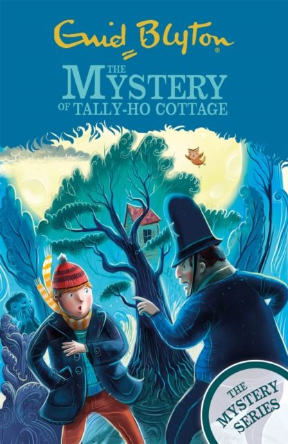 The Mystery Series: The Mystery of Tally-Ho Cottage : Book 12