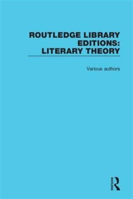 Routledge Library Editions: Literary Theory