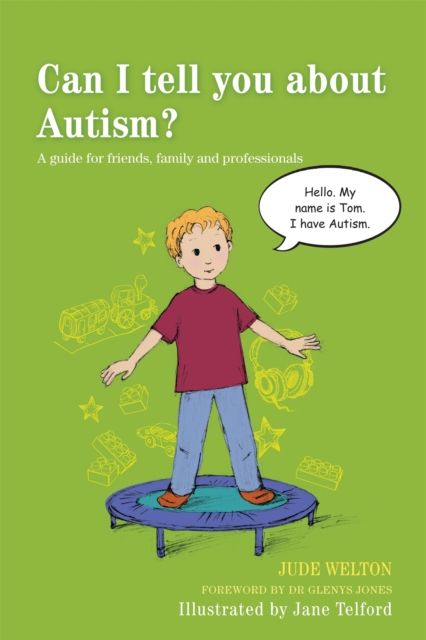Can I tell you about Autism? : A guide for friends, family and professionals