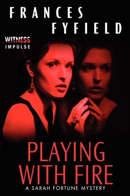 Forsidebilde av Playing With Fire : A Sarah Fortune Mystery