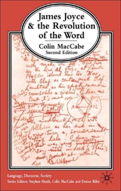 James Joyce and the Revolution of the Word