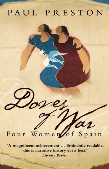 Doves of War : Four Women of Spain