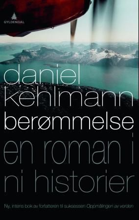 Berømmelse : en roman i ni historier